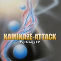 KAMIKAZE-ATTACK / Psychology EP
