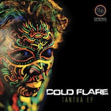 COLD FLARE / Tantra EP